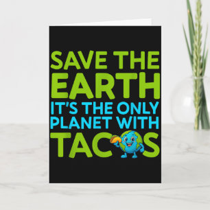 Cartão Salve a terra único planeta com tacos citação engr