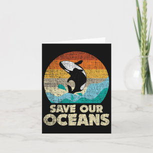 Cartão Salve Nossa Baleia Orca Oceânica - Dia da Terra e