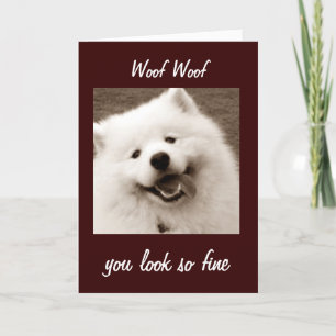 CARTÃO SAMOYED SAYS YOU LOOK **FINE FOR TURNING 39**