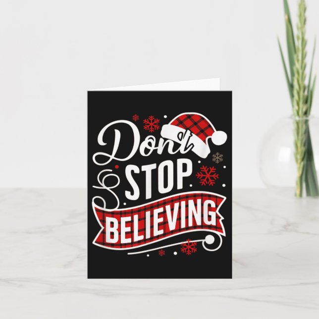 Cartão Santa Claus Don't Stop Believing Christmas Letter  (Frente)