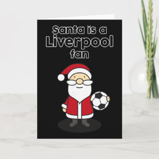 Cartão Santa Is Liverpool Football Fan Funny Soccer Chris