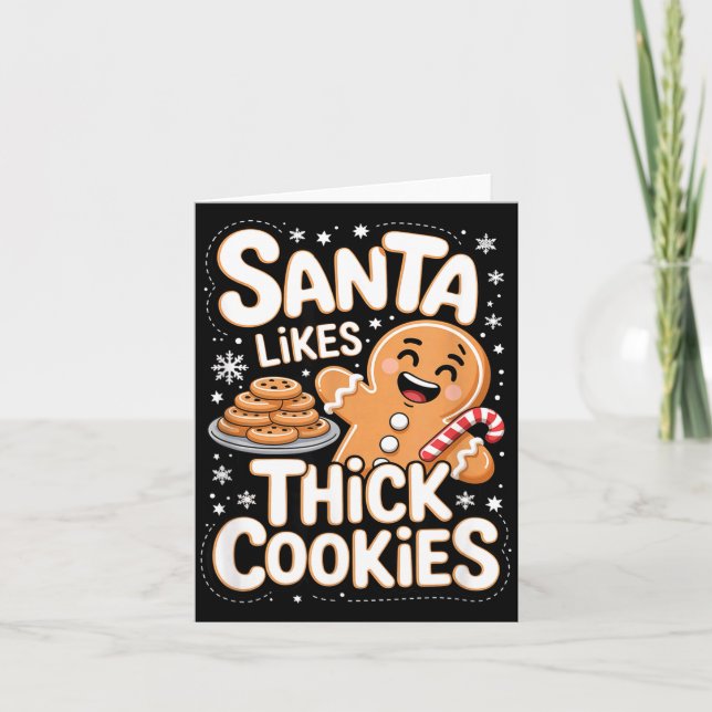 Cartão Santa Likes Thick Cookies Funny Adult Humor Ginger (Frente)