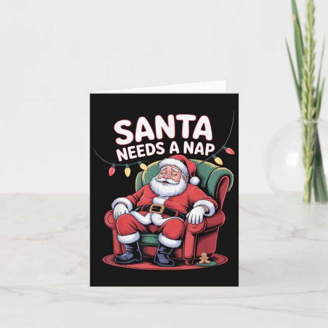Cartão Santa Needs A Nap Funny Christmas Holiday Humor  (Frente)
