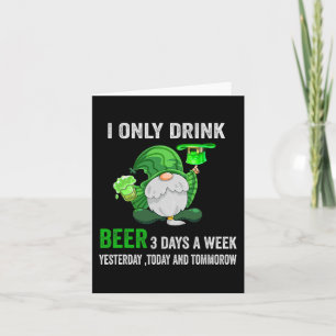 Cartão Santa Patrick Day I Só Bebe Cerveja 3 Dias Por Sem