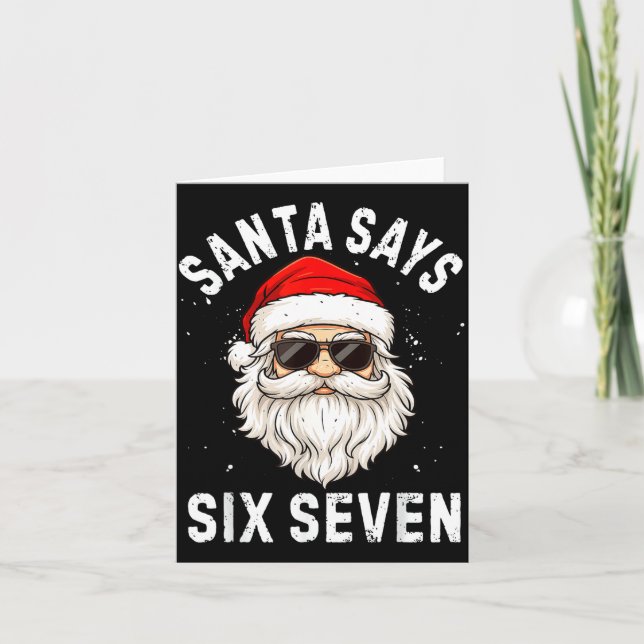 Cartão Santa Says Six Seven Meme Xmas 6 7 Christmas Boys  (Frente)