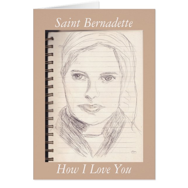 Cartão Santo Bernadette Como Te Amo (Frente)