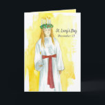 Cartão Santo Lucy Banquete Day Dezembro 13 Christian<br><div class="desc">Uma carta de boas-vindas em honra do dia de banquete para a Rua. Ela veste uma coroa de velas e colos e está vestida com um roupão branco elegante segurando uma vela desenhada com lápis e aquarela. Na dentro está um pouco de verde e uma bela sombra de amarelo. Você...</div>