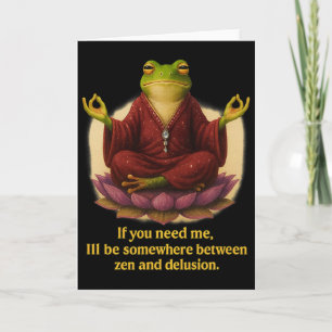 Cartão Sapo de Meditação Zen Ilusão Citação Divertida