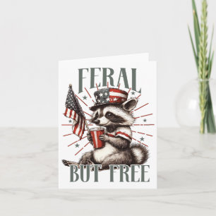 Cartão Sarcástico Feral Mas Livre E Engraçado 4 De Julho