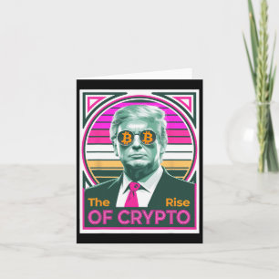 Cartão Sarcástico Trump O Ascenso Do Crypto Rei Bitcoin