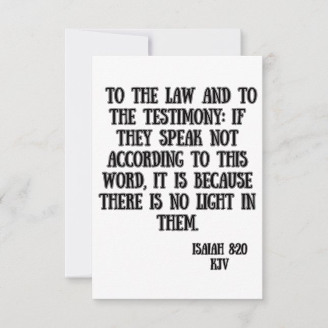 Cartão Saudação de Escritura de Bíblia de Isaiah 8:20 KJV (Frente)