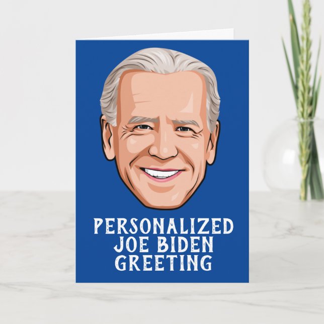 Cartão Saudação Personalizada Joe Biden Novelty (Frente)