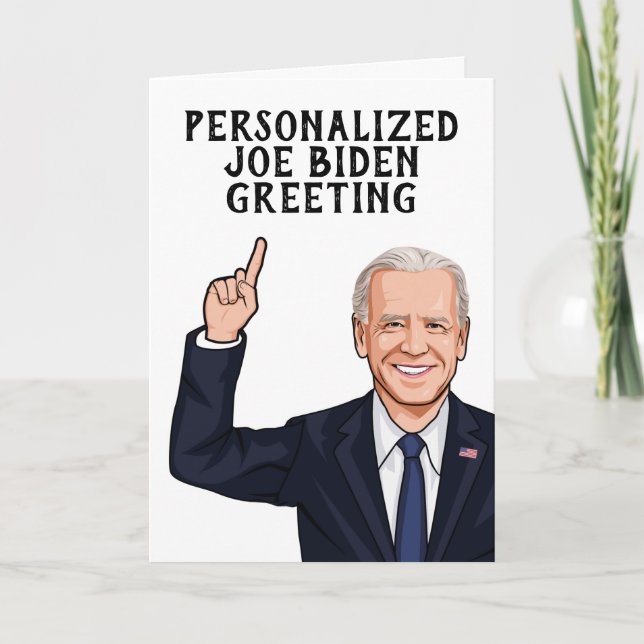 Cartão Saudação Personalizada Joe Biden Novelty (Frente)