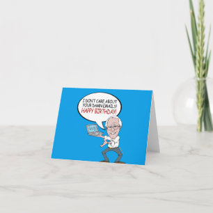 Cartão Saudações de Bernie Sanders - Não me importo com o