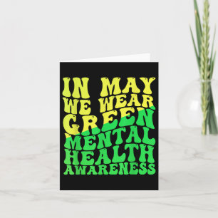 Cartão Saúde Mental S Vestimos o Green Mental Health Awar