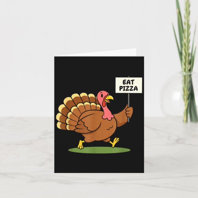 Cartão Save A Turkey, Eat Zza Funny Thanksgiving Design F (Frente)