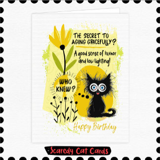 Cartão Scaredy Cat "Segredo para Envelhecer" Aniversário