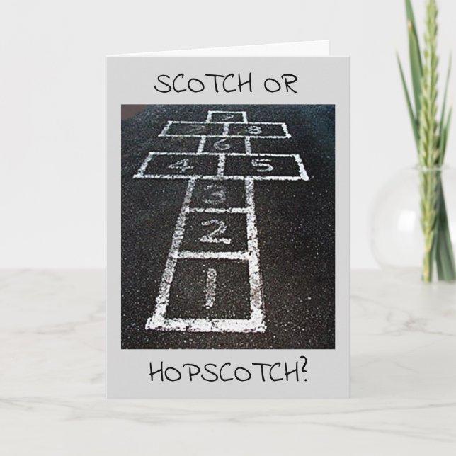 CARTÃO SCOTCH OR HOPSCOTCH-HAPPY BIRTHDAY (I KNOW!) (Frente)