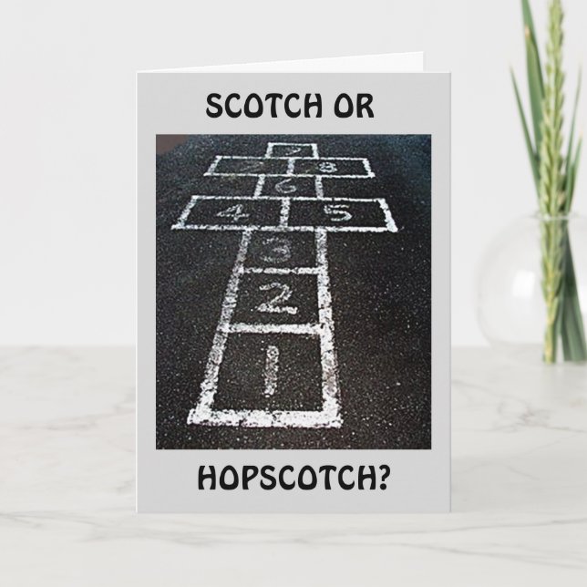 CARTÃO SCOTCH OR HOPSCOTCH-HAPPY BIRTHDAY (I KNOW!) (Frente)