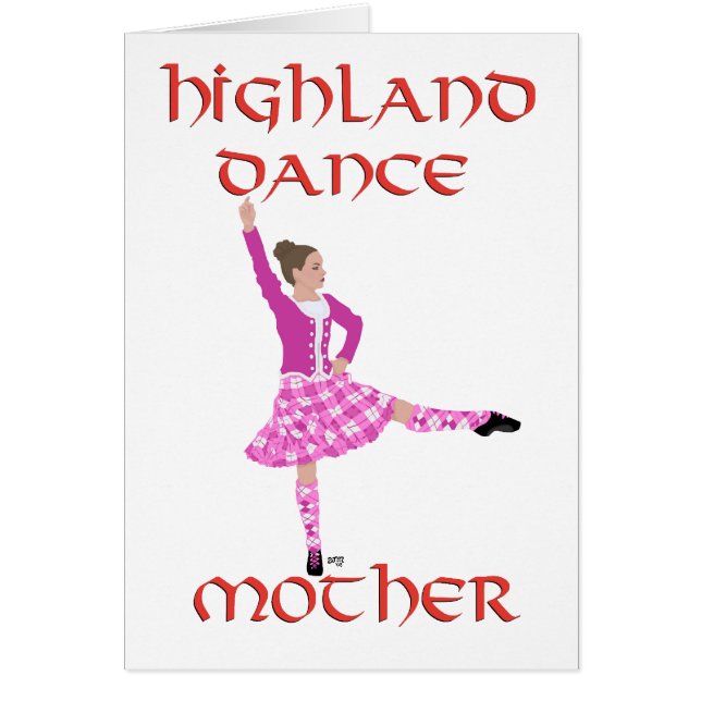 Cartão Scottish Highland Dance Mãe (Frente)