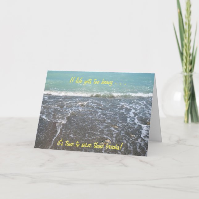 Cartão Se a vida ficar com uma placa Inspiracional muito  (Frente)