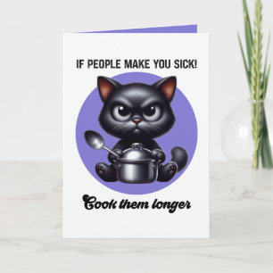 Cartão Se as Pessoas Te Deixam Doente Gato Preto Engraçad
