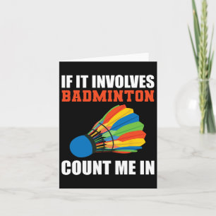 Cartão Se Envolver Badminton Conte-Me Em Badminton Pla