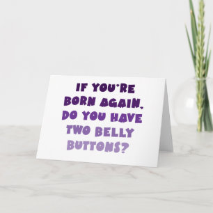 Cartão Se estiver nascer de novo...