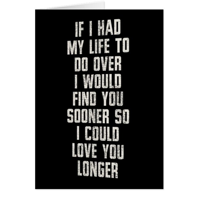 CARTÃO SE EU TIVESSE MINHA VIDA PARA FAZER MAIS... TERIA  (Frente)