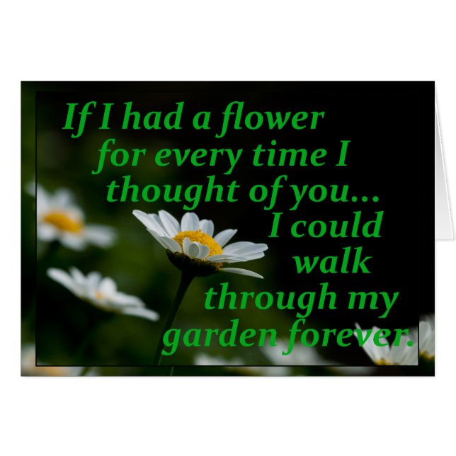Cartão Se eu tivesse uma flor toda vez que pensava em voc (Frente Horizontal)