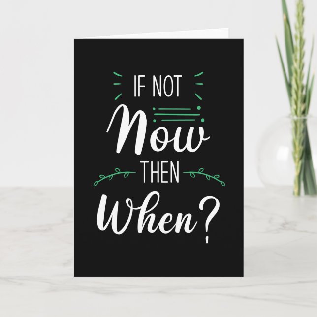 Cartão Se Não Agora, Quando (Frente)