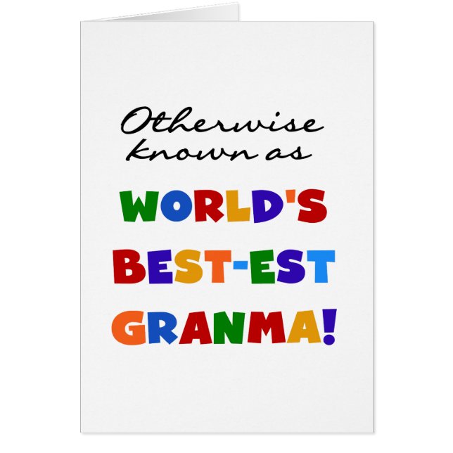 Cartão Se não sabido como presentes do Melhor-est Granma (Frente)
