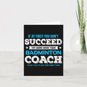 Cartão Se no início você não tiver sucesso - Badminton Co