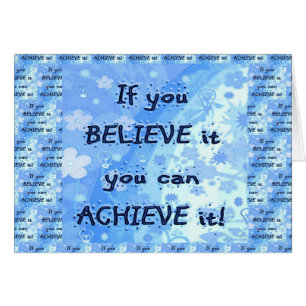 Cartão Se você acredita você pode conseguir!