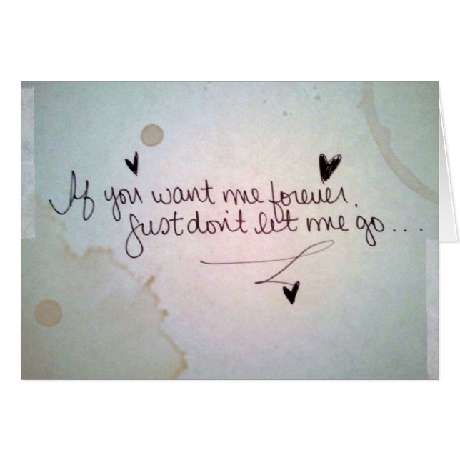 Cartão Se você me quer para sempre (Frente Horizontal)