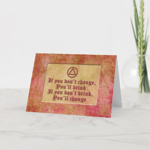 Cartão SE VOCÊ NÃO ALTERAR A Recuperação Sobriety Sob