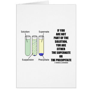 Cartão Se você não é Precipitate do Supernate da solução