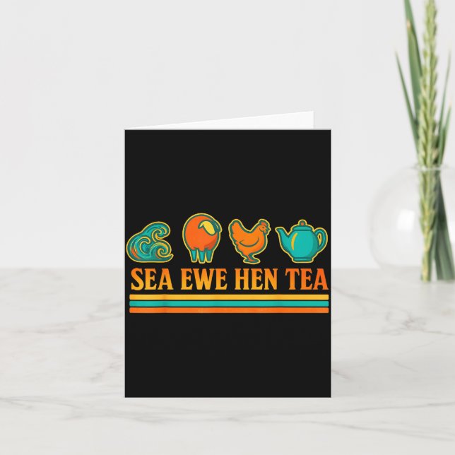Cartão Sea Ewe Hen Tea Funny Pun Saying Retro Style  (Frente)