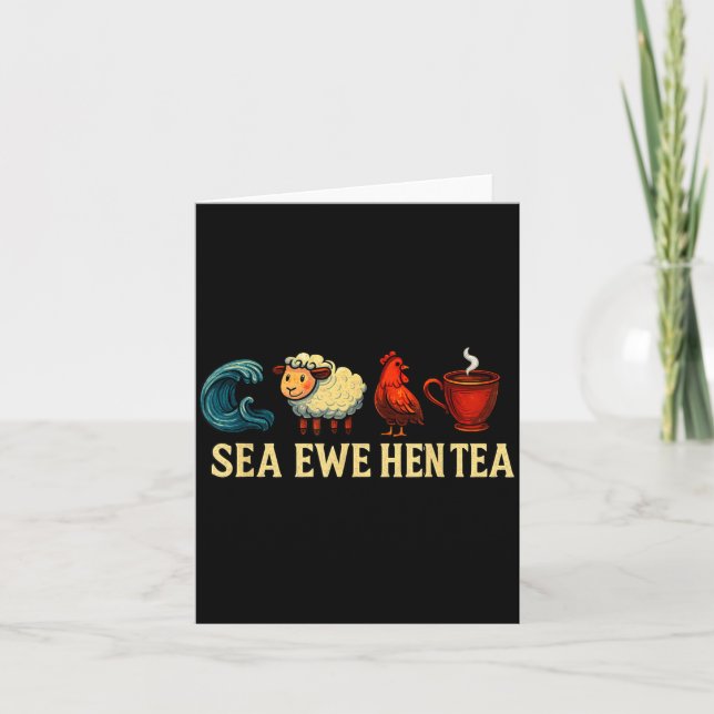 Cartão Sea Ewe Hen Tea Funny Shirt Sea Ewe Hen Tea  (Frente)