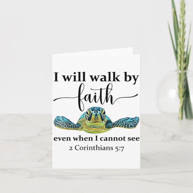 Cartão Sea Turtle I Will Walk By Faith Not Sight When I C (Frente)