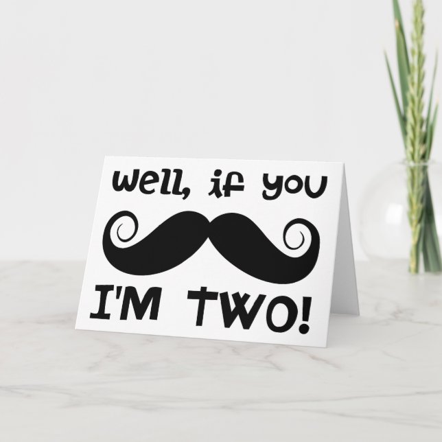 Cartão segundo aniversário Mustache (Frente)
