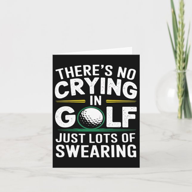 Cartão Sem Chorar No Golfe Só Muita Gritação (Frente)