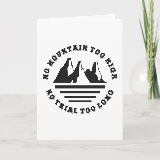 Cartão Sem montanha muito alta, sem trilha muito longa (Frente)