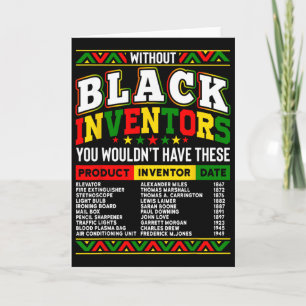 Cartão Sem os Inventores Negros Você Não Teria Isso