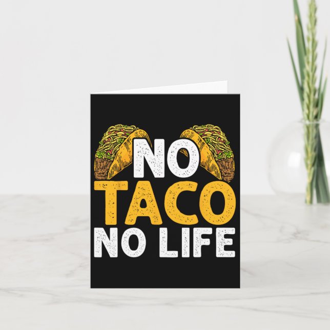 Cartão Sem Taco Sem Vida Nacho Comida Mexicana Cinco De M (Frente)
