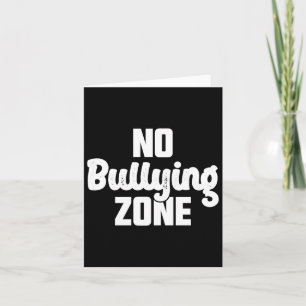 Cartão Sem Zona de Bullying Pára Com A Bondade Do Bullyin