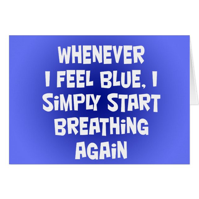 Cartão Sempre que eu sinto azul (Frente Horizontal)