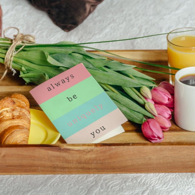 Cartão Sempre Seja Único Seu Incentivo Inspiracional (Criador carregado)