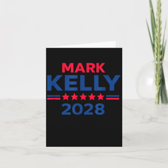 Cartão Senator Mark Kelly For President 2028 Campaign  (Frente)