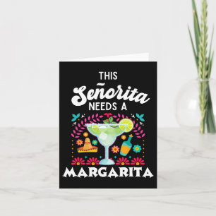Cartão Senorita Precisa De Uma Margarita - Cinco De Mayo